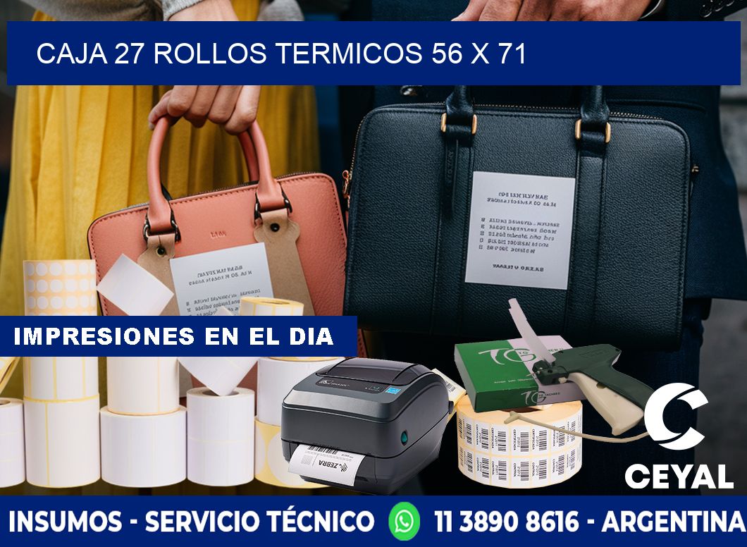 CAJA 27 ROLLOS TERMICOS 56 x 71