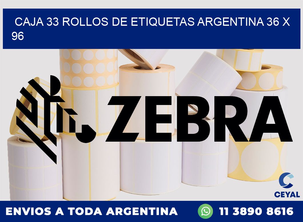 CAJA 33 ROLLOS DE ETIQUETAS ARGENTINA 36 x 96