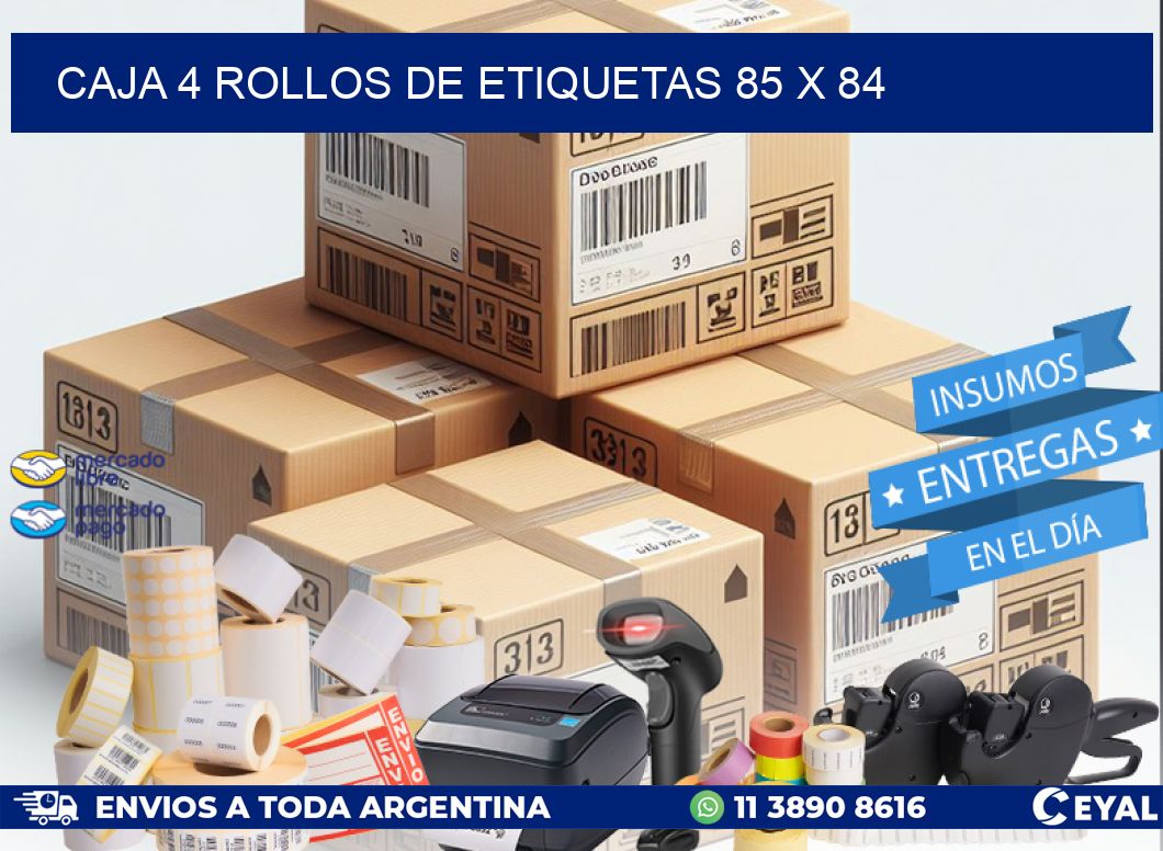 CAJA 4 ROLLOS DE ETIQUETAS 85 x 84