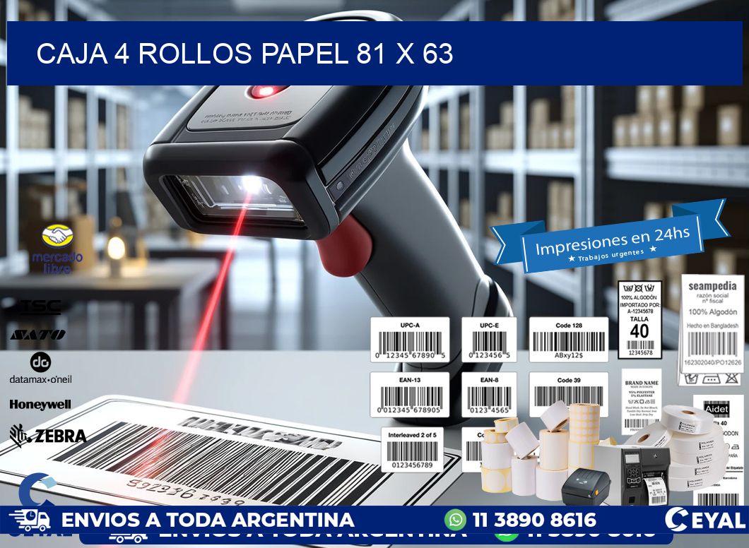 CAJA 4 ROLLOS PAPEL 81 x 63