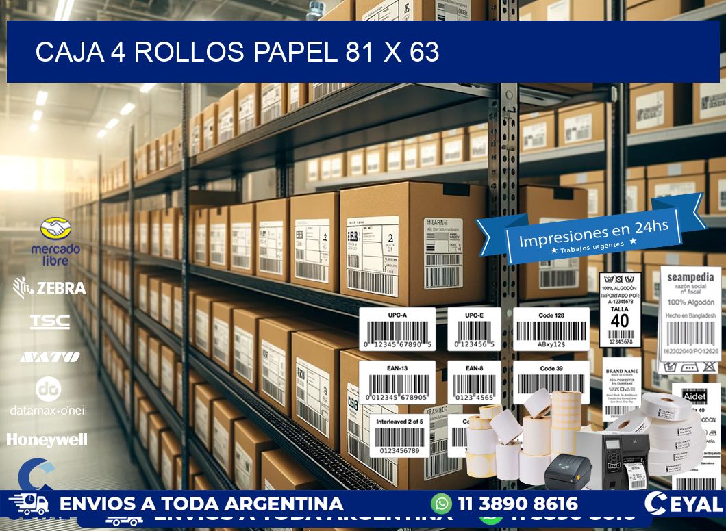 CAJA 4 ROLLOS PAPEL 81 x 63