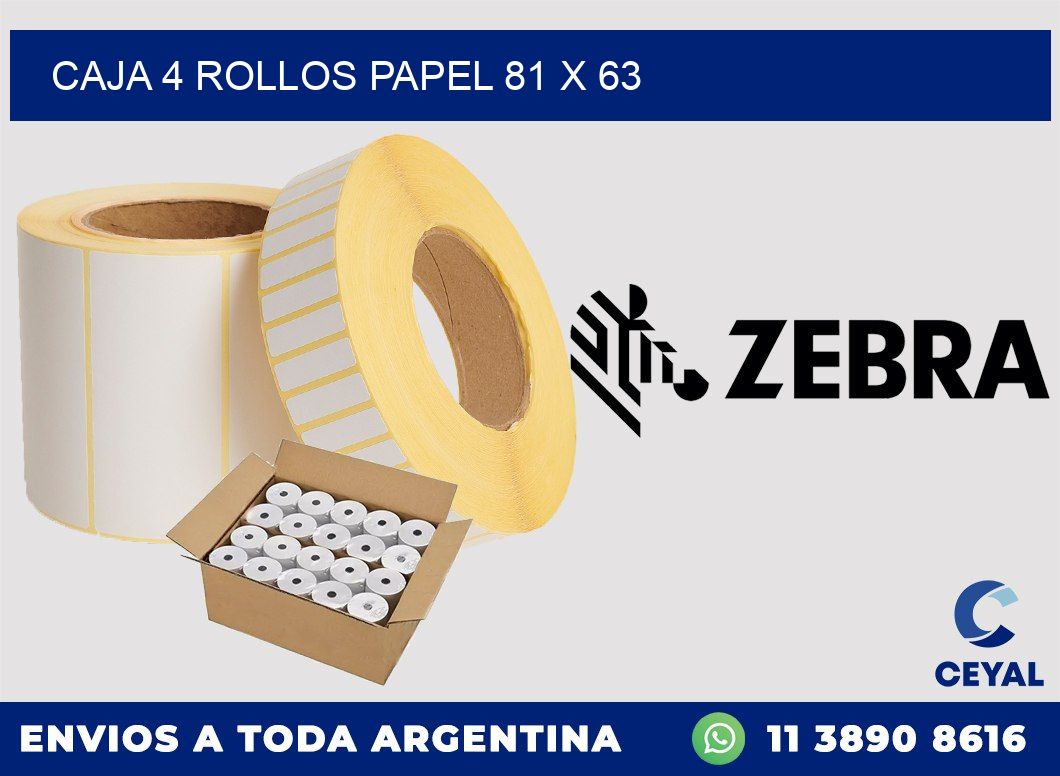 CAJA 4 ROLLOS PAPEL 81 x 63