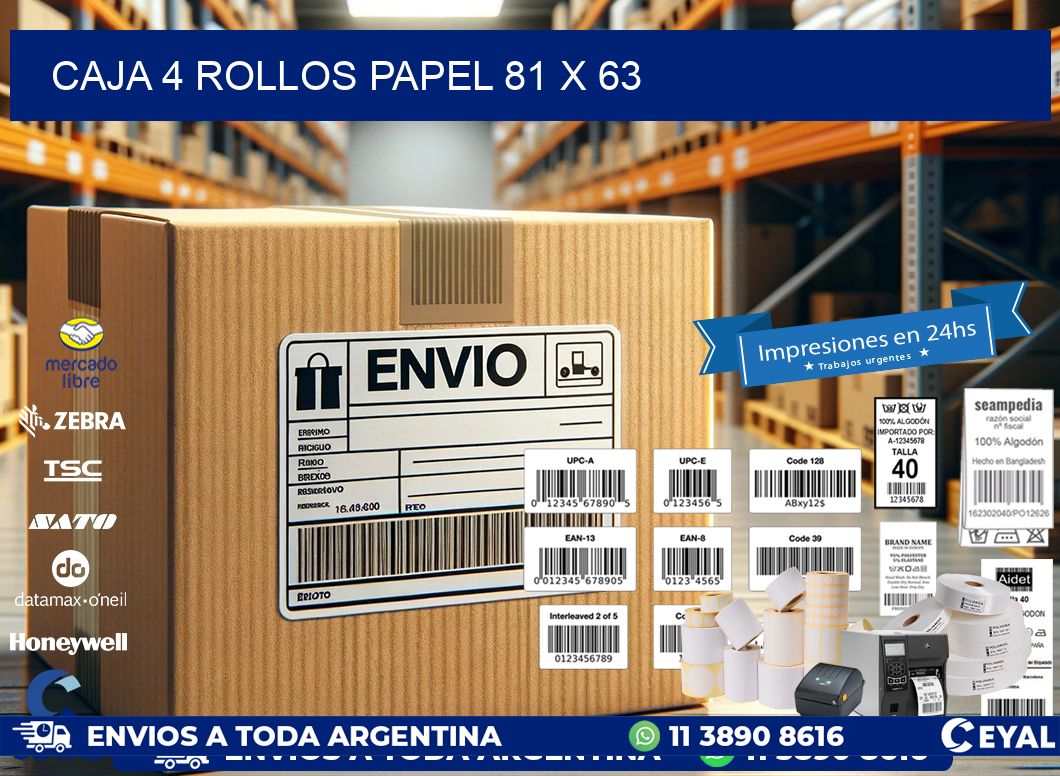 CAJA 4 ROLLOS PAPEL 81 x 63