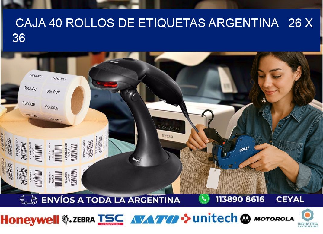 CAJA 40 ROLLOS DE ETIQUETAS ARGENTINA 26 x 36
