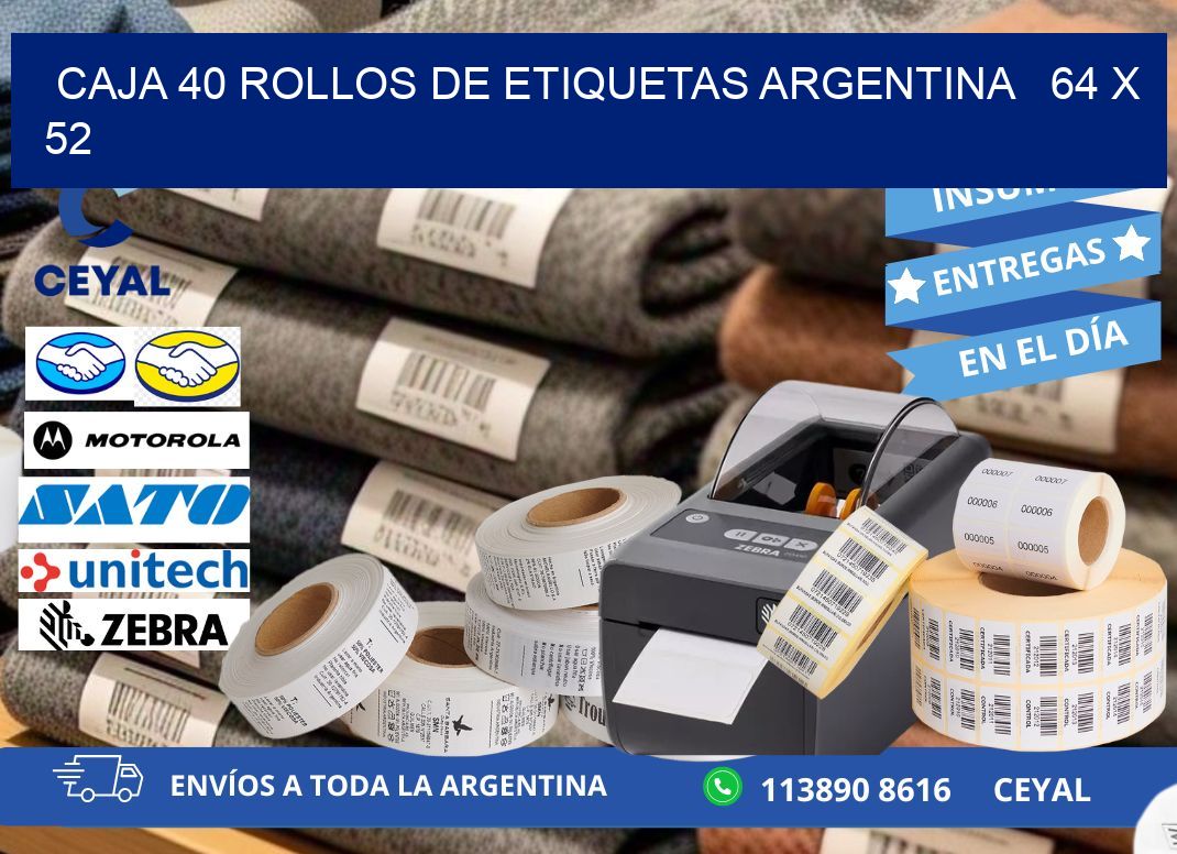CAJA 40 ROLLOS DE ETIQUETAS ARGENTINA   64 x 52