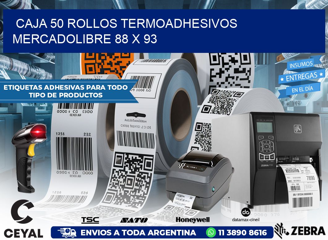 CAJA 50 ROLLOS TERMOADHESIVOS MERCADOLIBRE 88 x 93