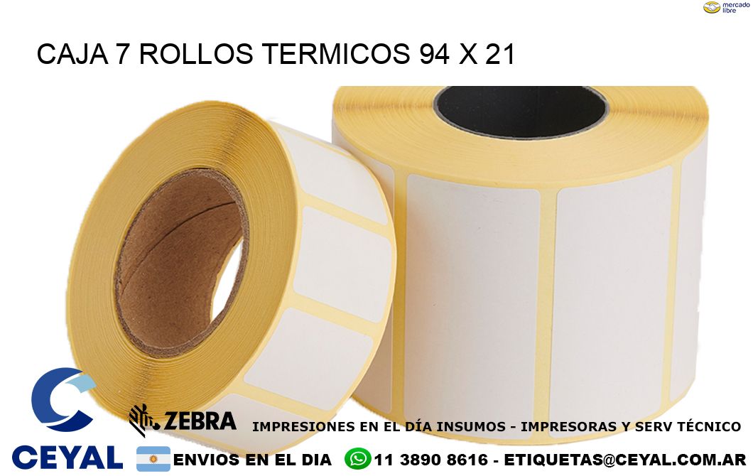 CAJA 7 ROLLOS TERMICOS 94 x 21