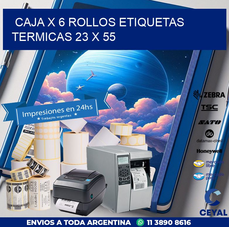 Caja X 6 Rollos Etiquetas termicas 23 x 55