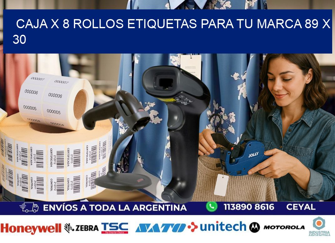 Caja X 8 Rollos Etiquetas para tu marca 89 x 30