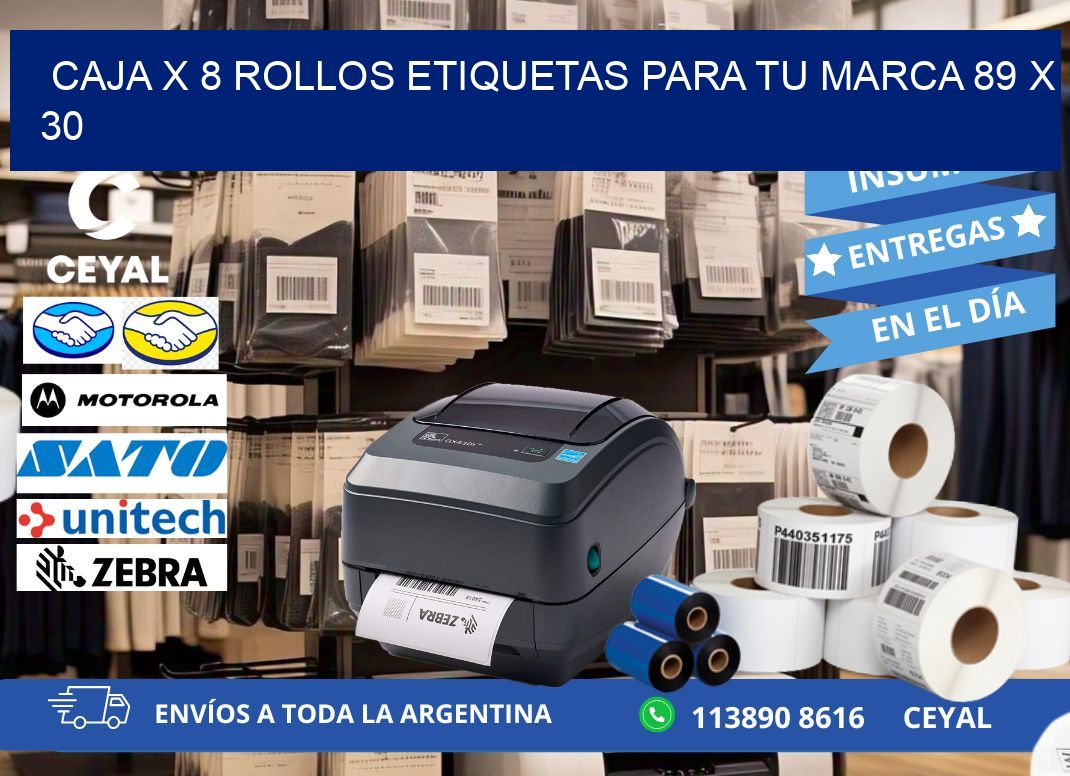 Caja X 8 Rollos Etiquetas para tu marca 89 x 30
