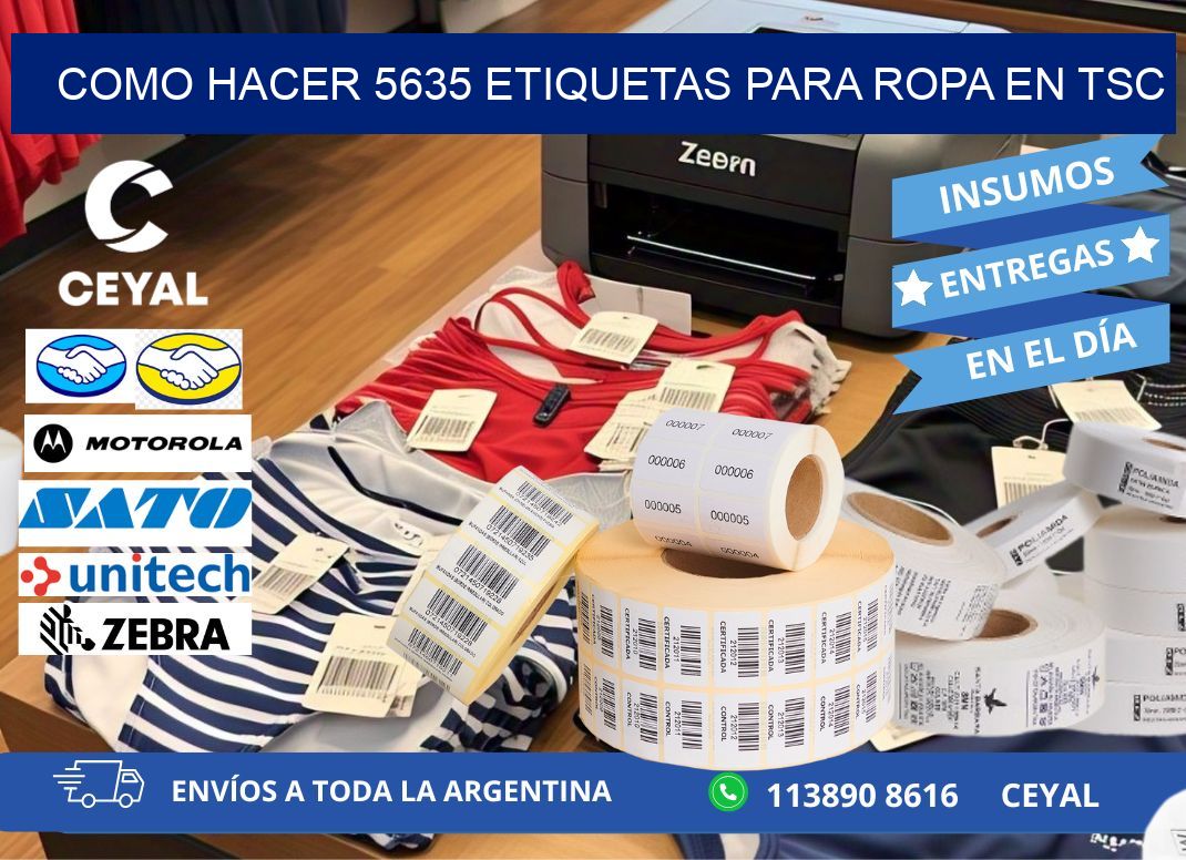 Como hacer 5635 etiquetas para ropa en tsc