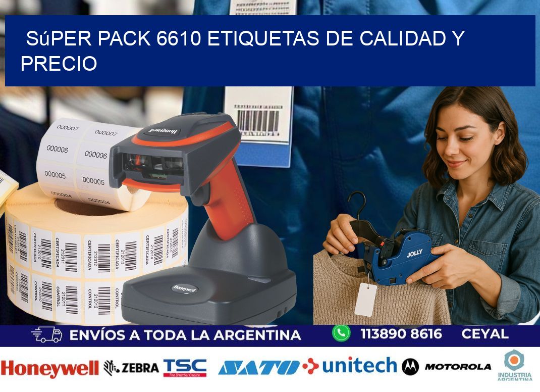 Súper pack 6610 etiquetas de calidad y precio