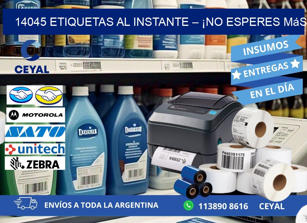 14045 Etiquetas al Instante – ¡No Esperes Más
