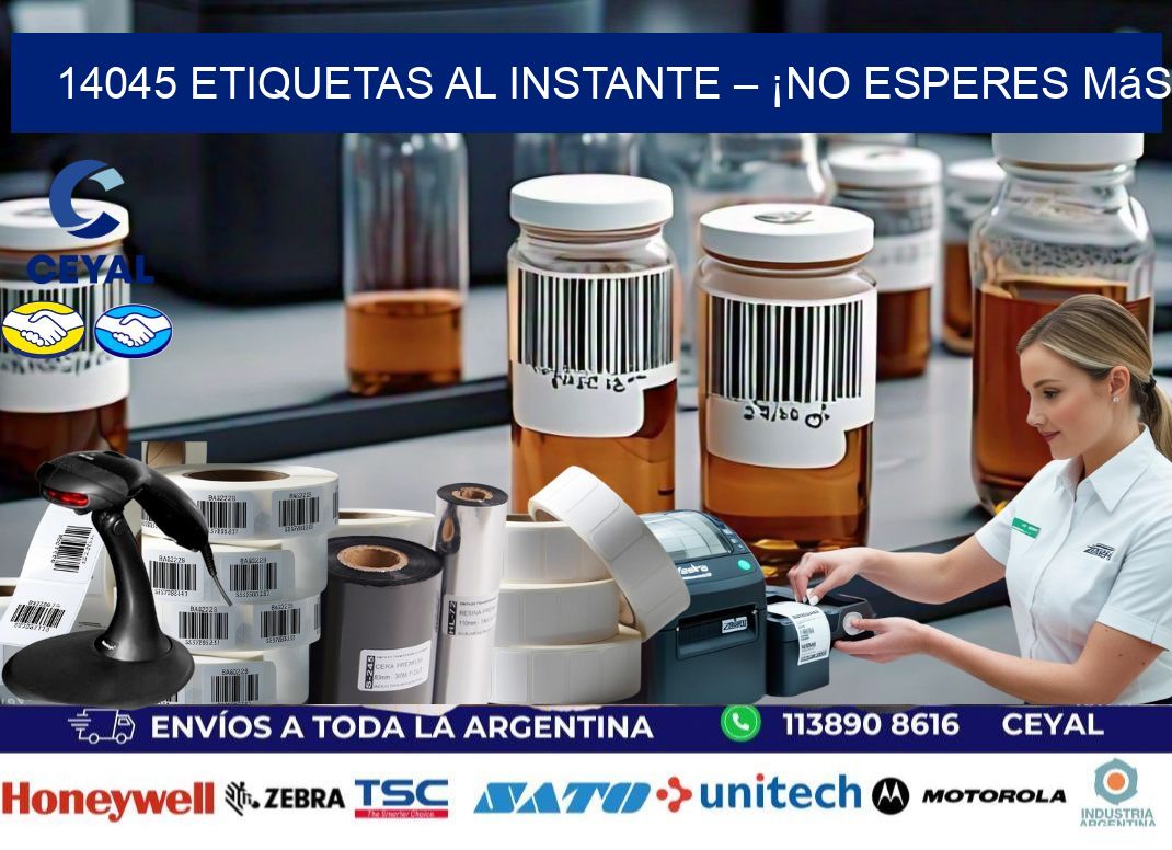 14045 Etiquetas al Instante – ¡No Esperes Más