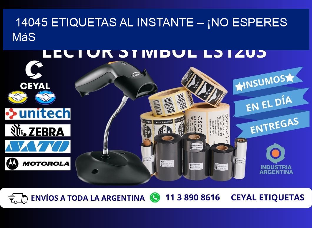 14045 Etiquetas al Instante – ¡No Esperes Más