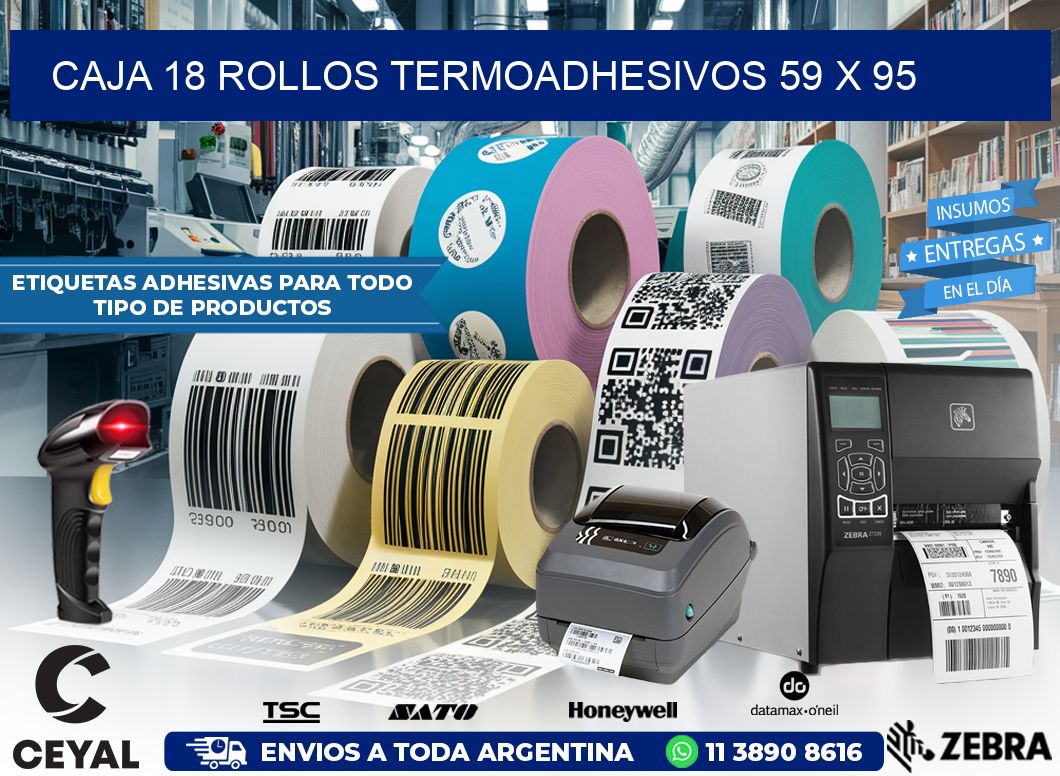 CAJA 18 ROLLOS TERMOADHESIVOS 59 x 95