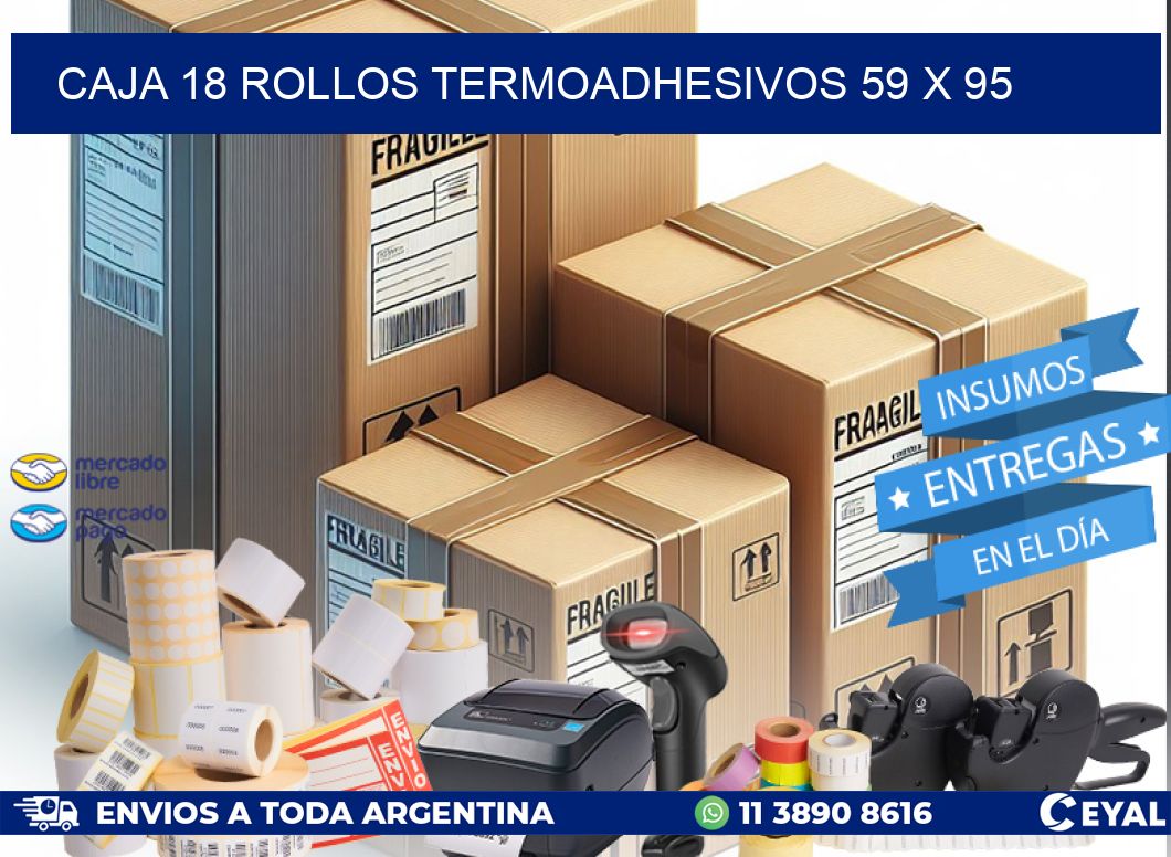 CAJA 18 ROLLOS TERMOADHESIVOS 59 x 95