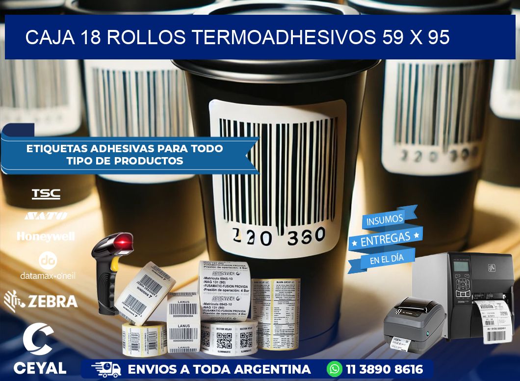 CAJA 18 ROLLOS TERMOADHESIVOS 59 x 95