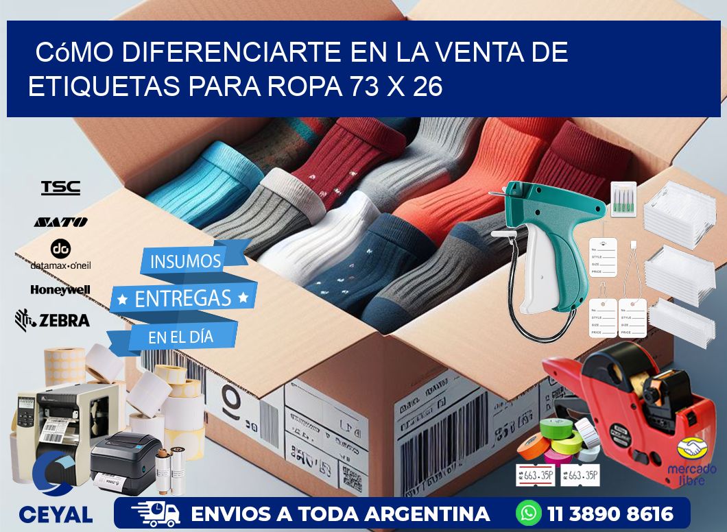 Cómo Diferenciarte en la Venta de Etiquetas para Ropa 73 x 26