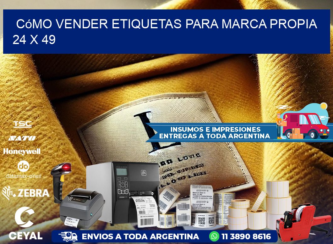 Cómo Vender Etiquetas para Marca Propia 24 x 49