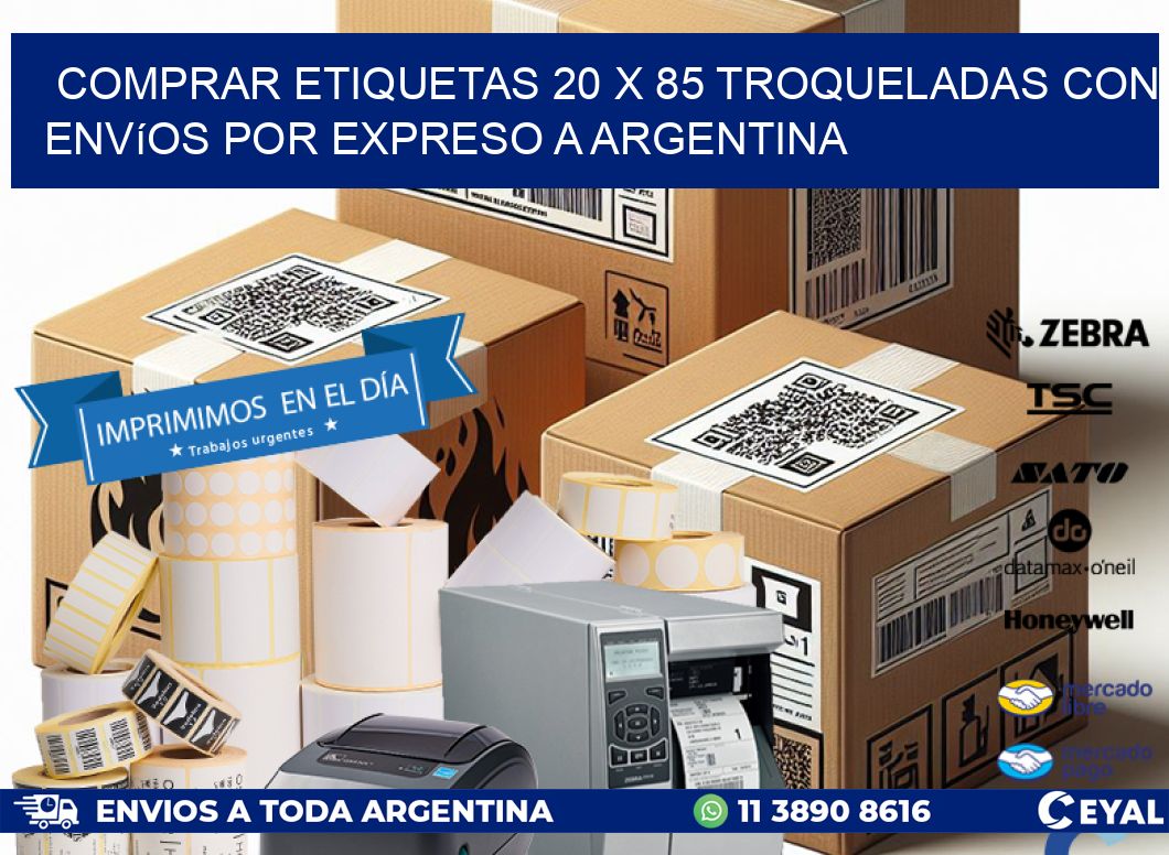 Comprar etiquetas 20 x 85 troqueladas con envíos por expreso a Argentina