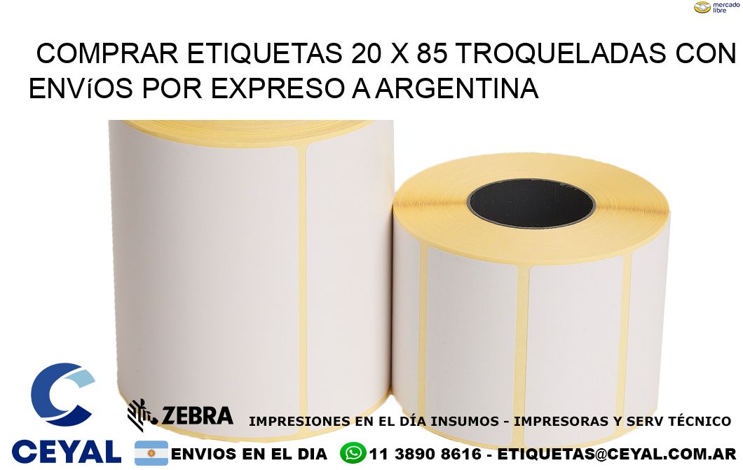 Comprar etiquetas 20 x 85 troqueladas con envíos por expreso a Argentina