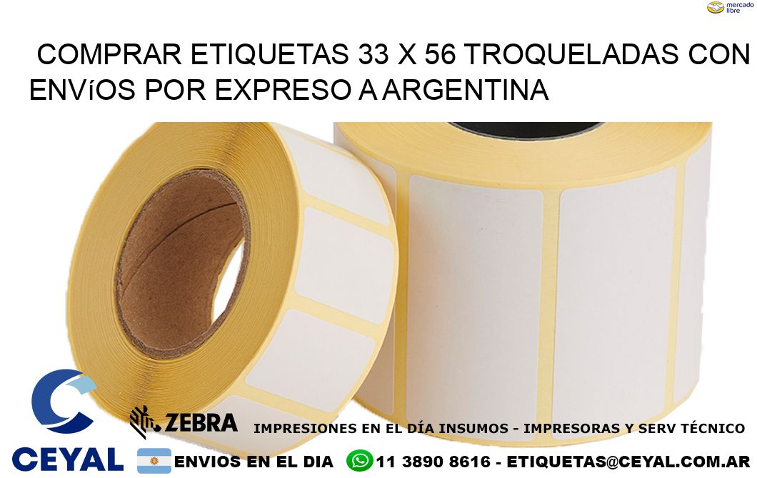 Comprar etiquetas 33 x 56 troqueladas con envíos por expreso a Argentina