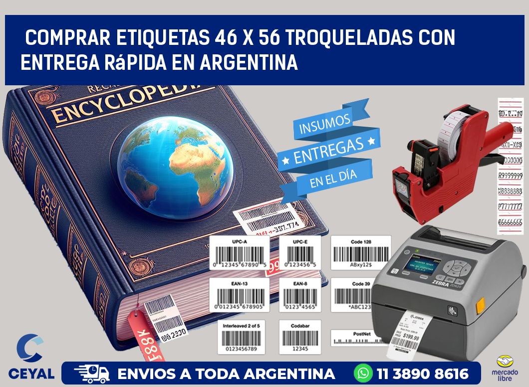 Comprar etiquetas 46 x 56 troqueladas con entrega rápida en Argentina