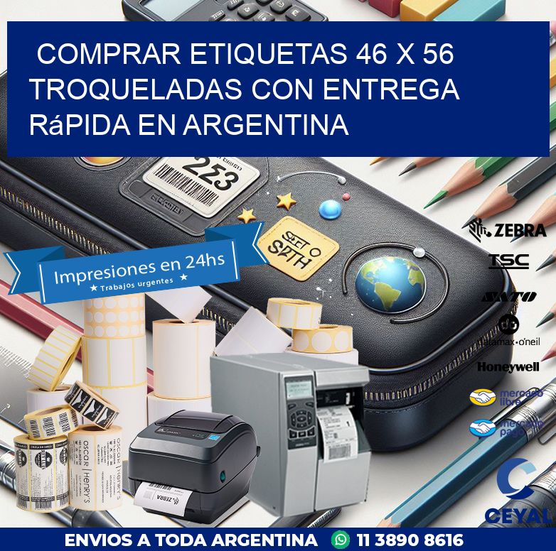 Comprar etiquetas 46 x 56 troqueladas con entrega rápida en Argentina