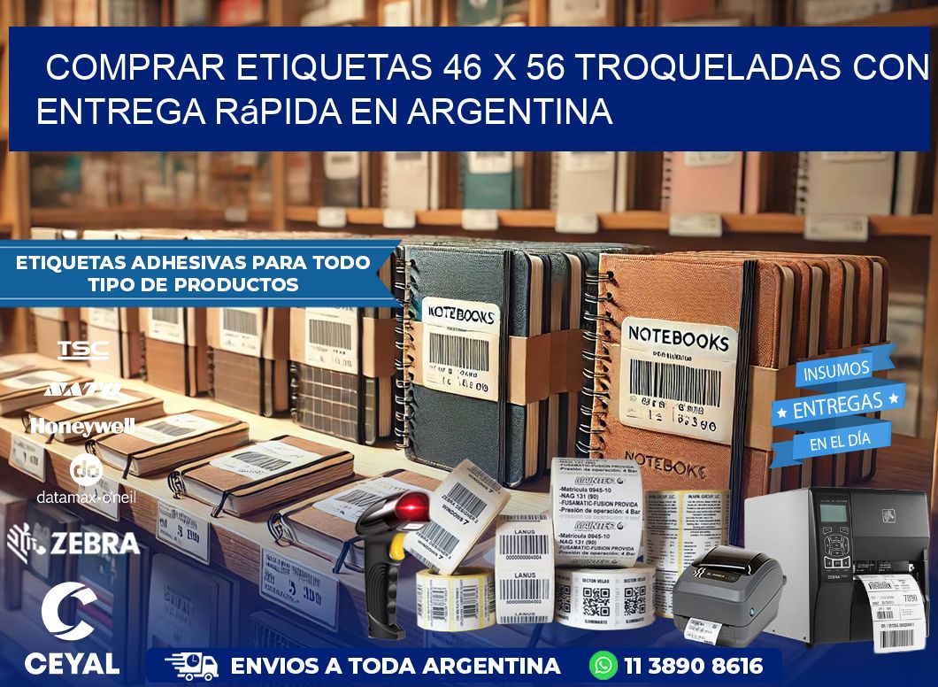 Comprar etiquetas 46 x 56 troqueladas con entrega rápida en Argentina