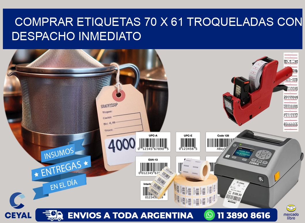 Comprar etiquetas 70 x 61 troqueladas con despacho inmediato