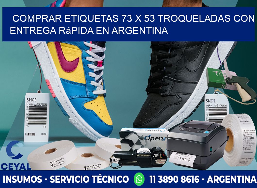 Comprar etiquetas 73 x 53 troqueladas con entrega rápida en Argentina
