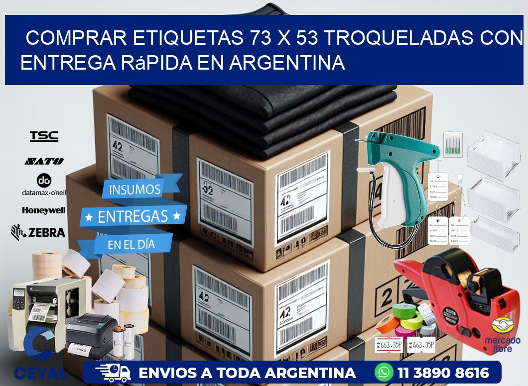 Comprar etiquetas 73 x 53 troqueladas con entrega rápida en Argentina