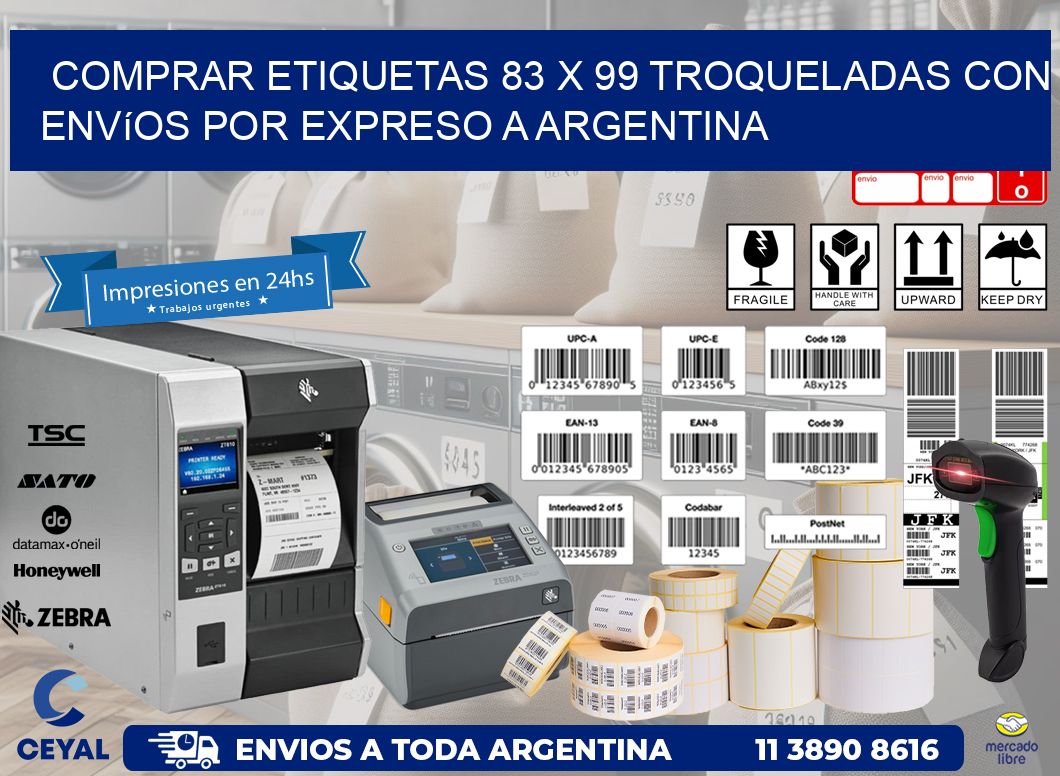 Comprar etiquetas 83 x 99 troqueladas con envíos por expreso a Argentina