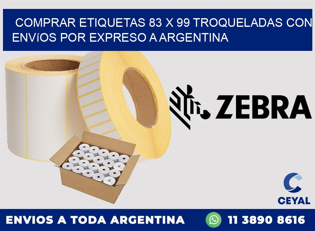 Comprar etiquetas 83 x 99 troqueladas con envíos por expreso a Argentina