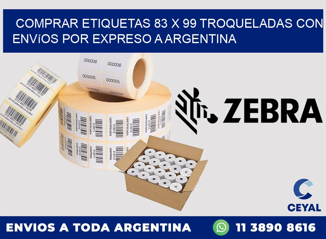 Comprar etiquetas 83 x 99 troqueladas con envíos por expreso a Argentina