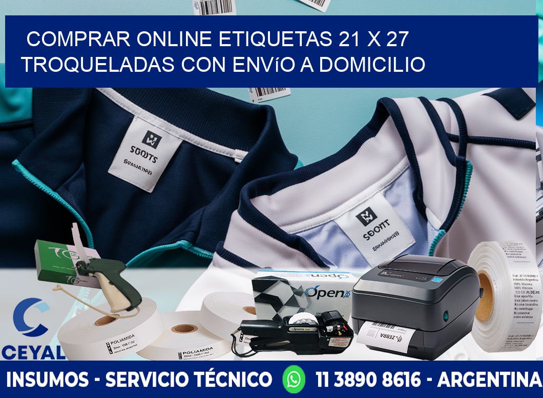 Comprar online etiquetas 21 x 27 troqueladas con envío a domicilio
