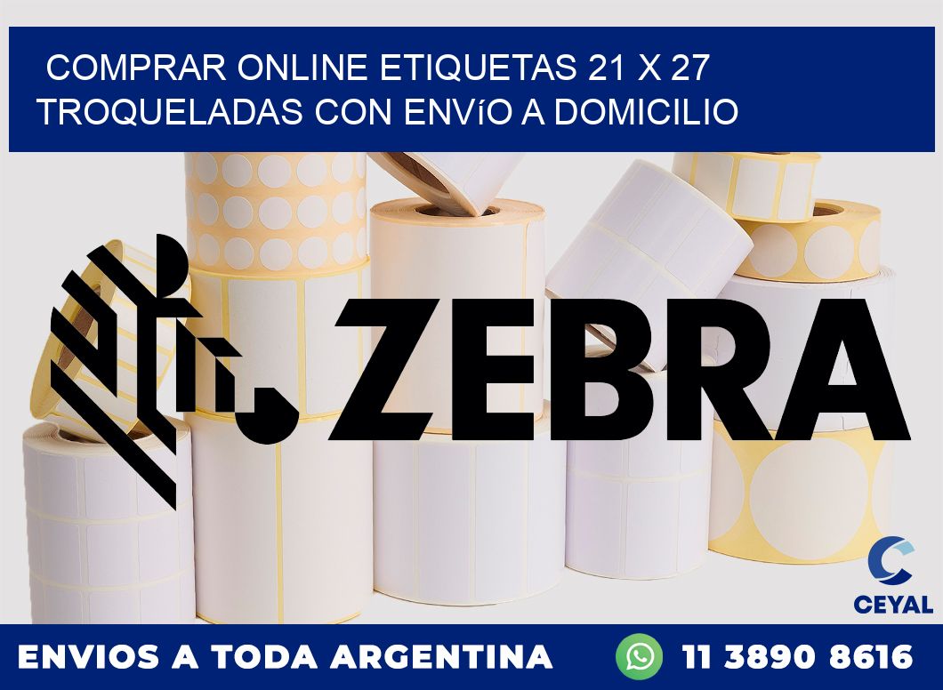 Comprar online etiquetas 21 x 27 troqueladas con envío a domicilio