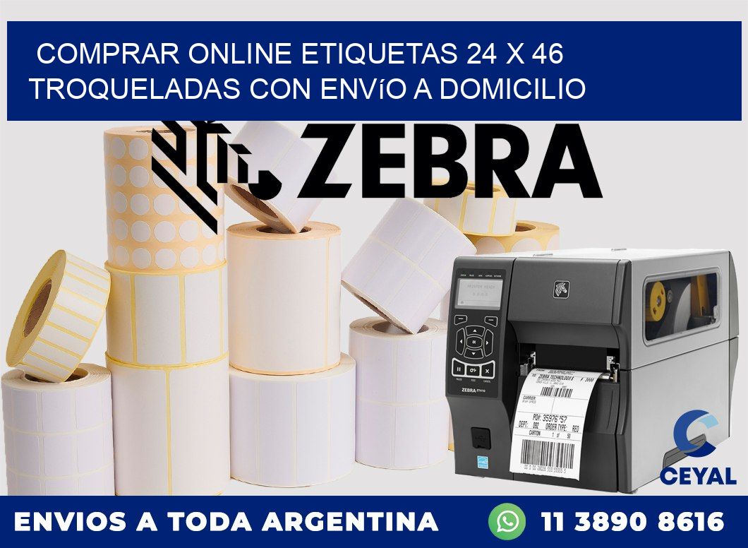 Comprar online etiquetas 24 x 46 troqueladas con envío a domicilio