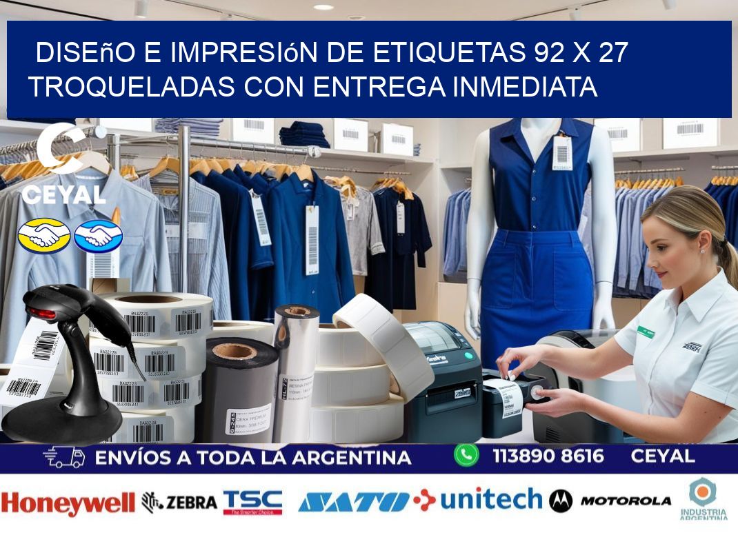 Diseño e impresión de etiquetas 92 x 27 troqueladas con entrega inmediata