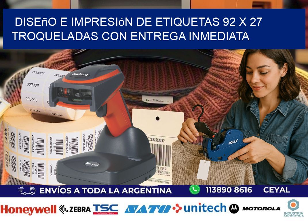 Diseño e impresión de etiquetas 92 x 27 troqueladas con entrega inmediata