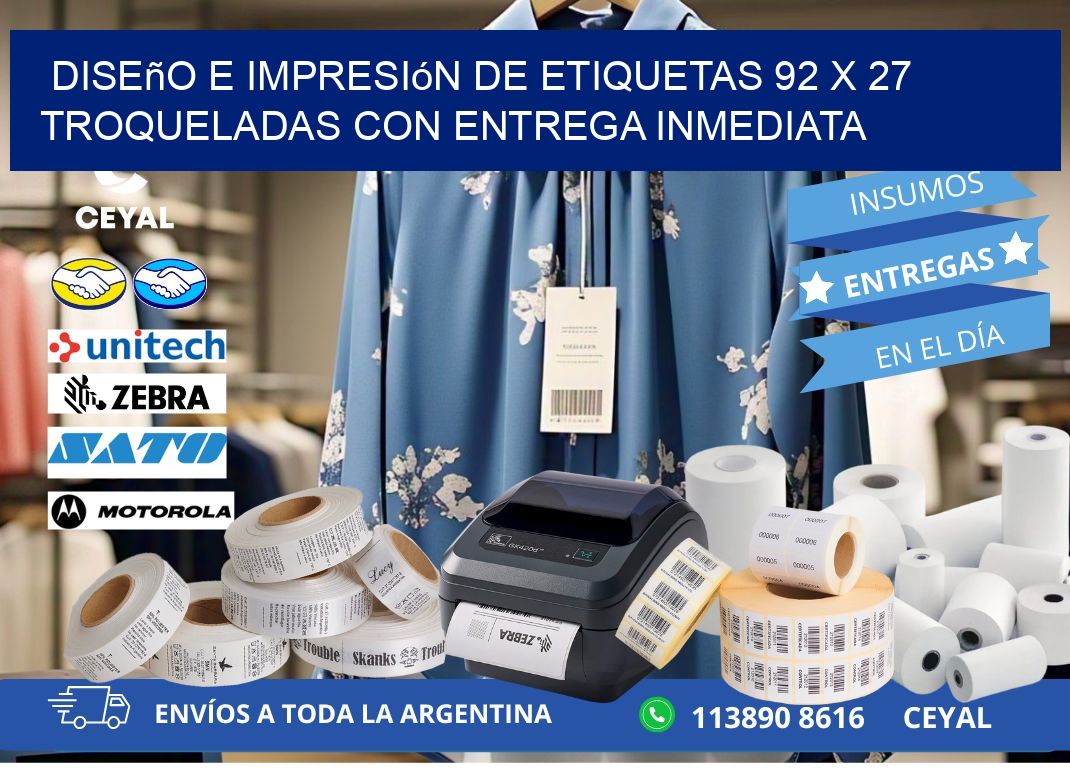 Diseño e impresión de etiquetas 92 x 27 troqueladas con entrega inmediata