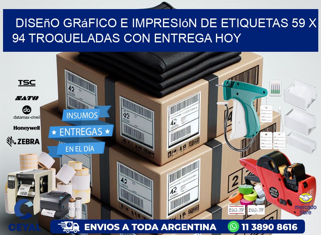 Diseño gráfico e impresión de etiquetas 59 x 94 troqueladas con entrega hoy