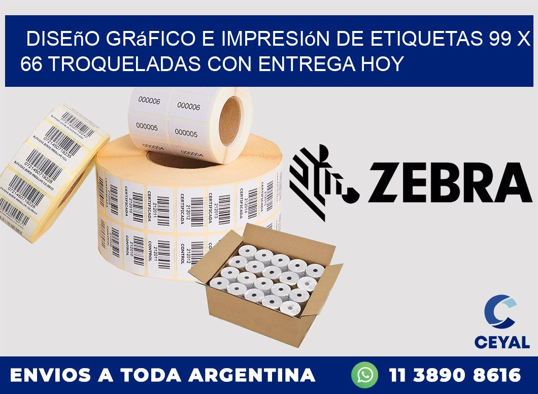 Diseño gráfico e impresión de etiquetas 99 x 66 troqueladas con entrega hoy
