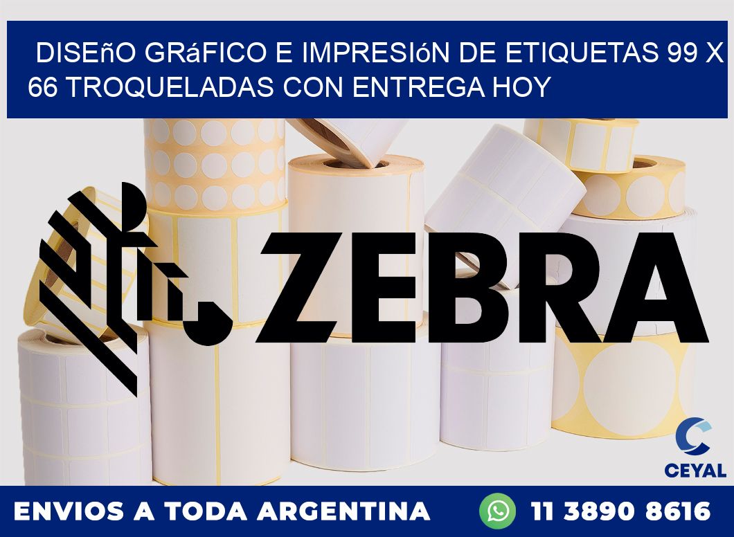 Diseño gráfico e impresión de etiquetas 99 x 66 troqueladas con entrega hoy