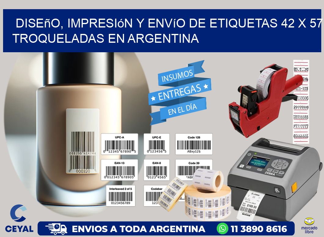 Diseño, impresión y envío de etiquetas 42 x 57 troqueladas en Argentina
