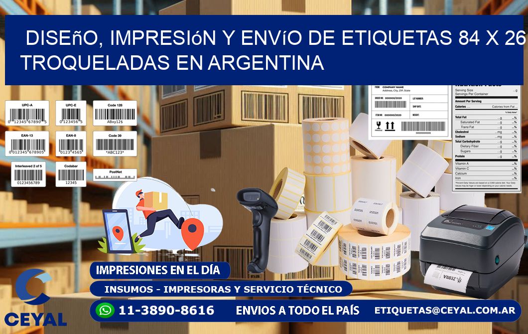 Diseño, impresión y envío de etiquetas 84 x 26 troqueladas en Argentina