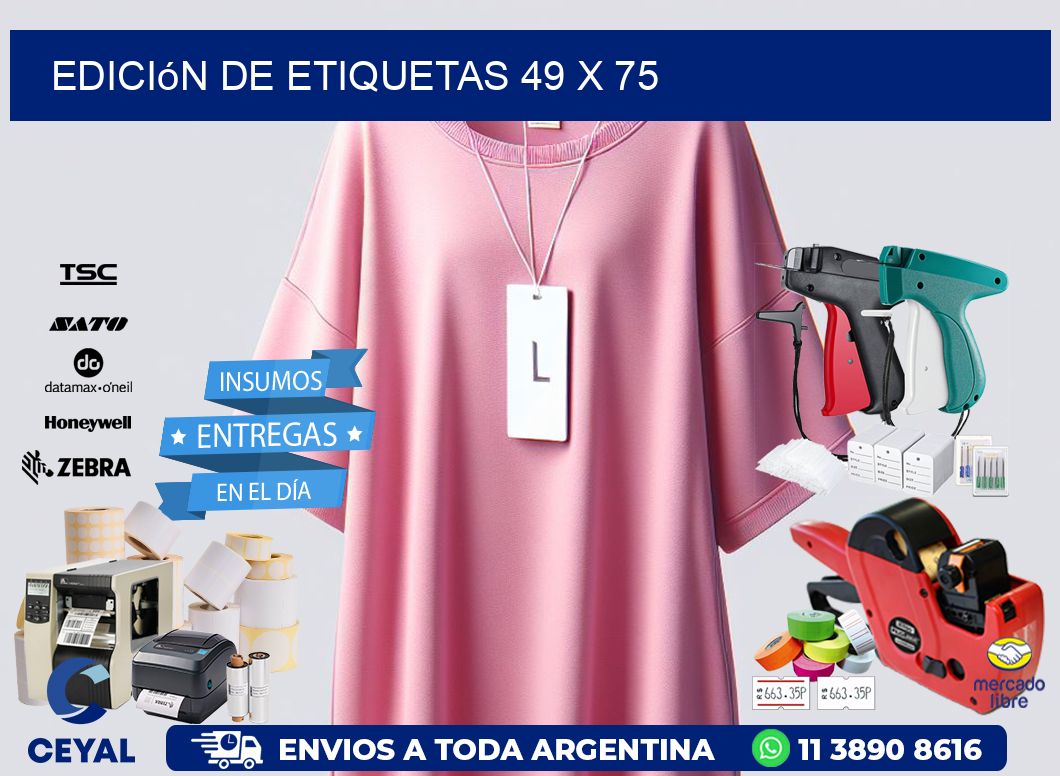 Edición de etiquetas 49 x 75