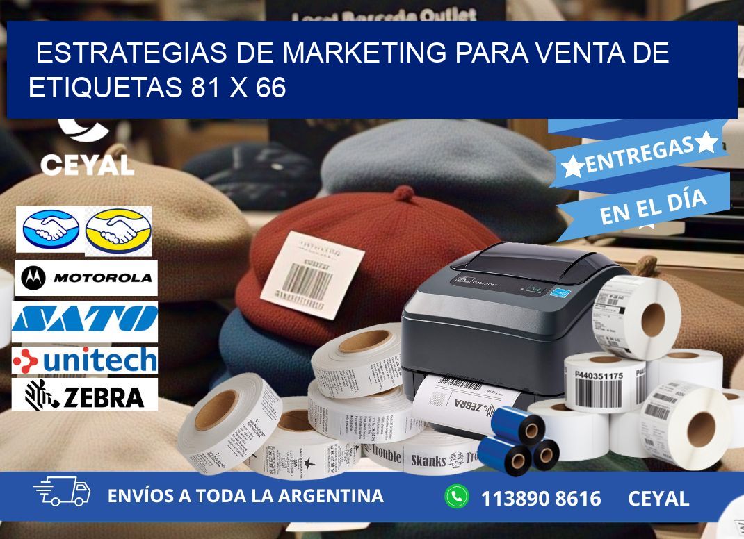 Estrategias de Marketing para Venta de Etiquetas 81 x 66