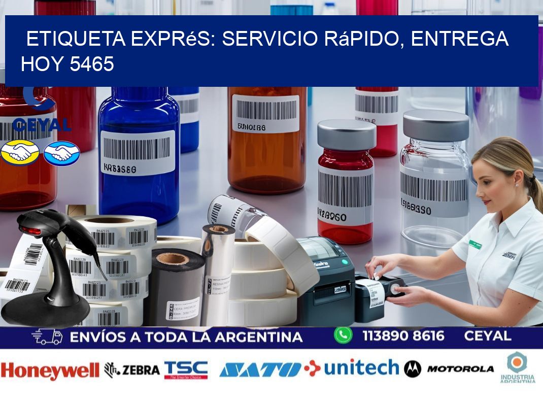 Etiqueta Exprés: Servicio Rápido, Entrega Hoy 5465